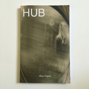 Hub+by+Brian+Fogarty